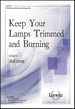 Keep Your Lamps Trimmed and Burning